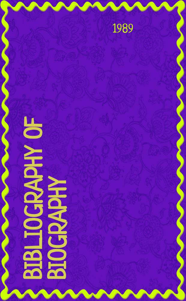 Bibliography of biography : The Brit. libr. Bibliogr. services
