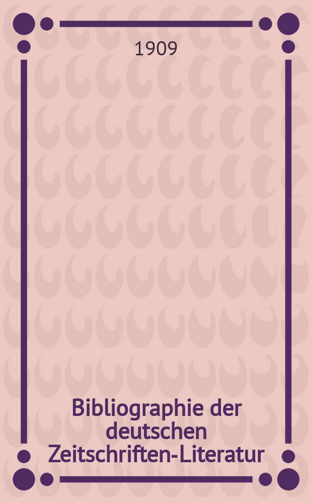 Bibliographie der deutschen Zeitschriften-Literatur : Alphabetisches nach Schlagworten sachlich geordnetes Verzeichnis, von... Aufsätzen, die während des Jahres in... zumeist wissenschaftlichen Zeitschriften deutscher Zunge erschienen sind. Bd.24A