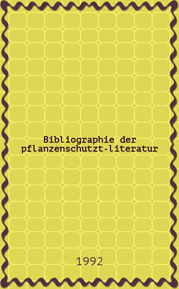 Bibliographie der pflanzenschutzt-literatur : Das jahr. Bd.28, H.2