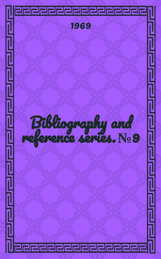 Bibliography and reference series. №9 : Latin American development