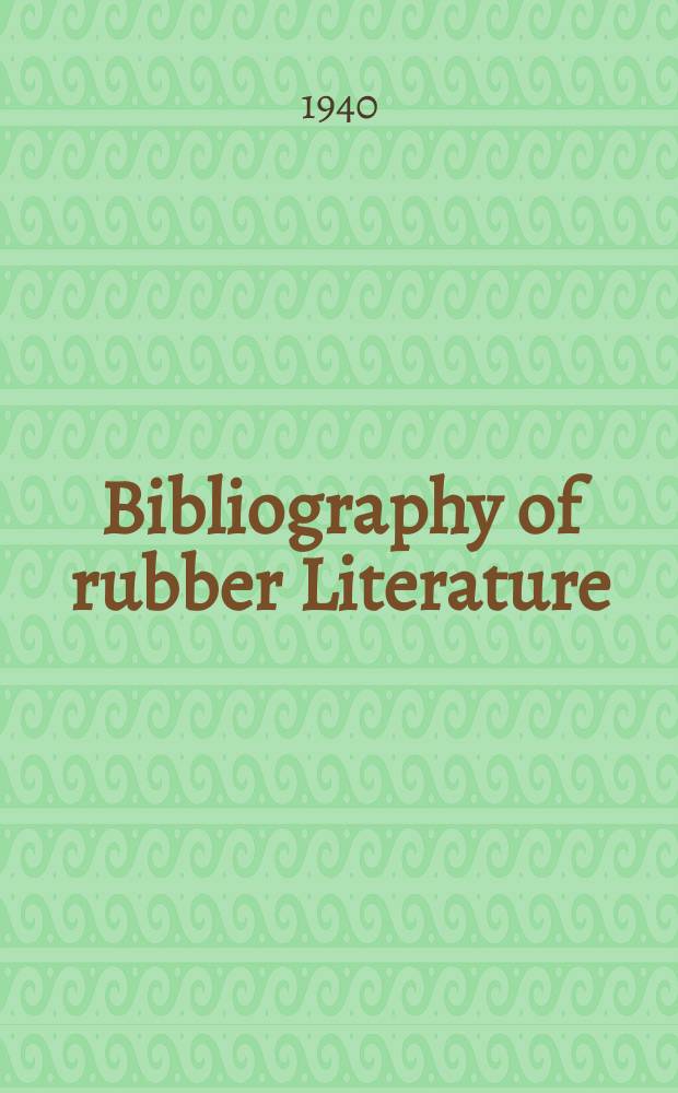 Bibliography of rubber Literature