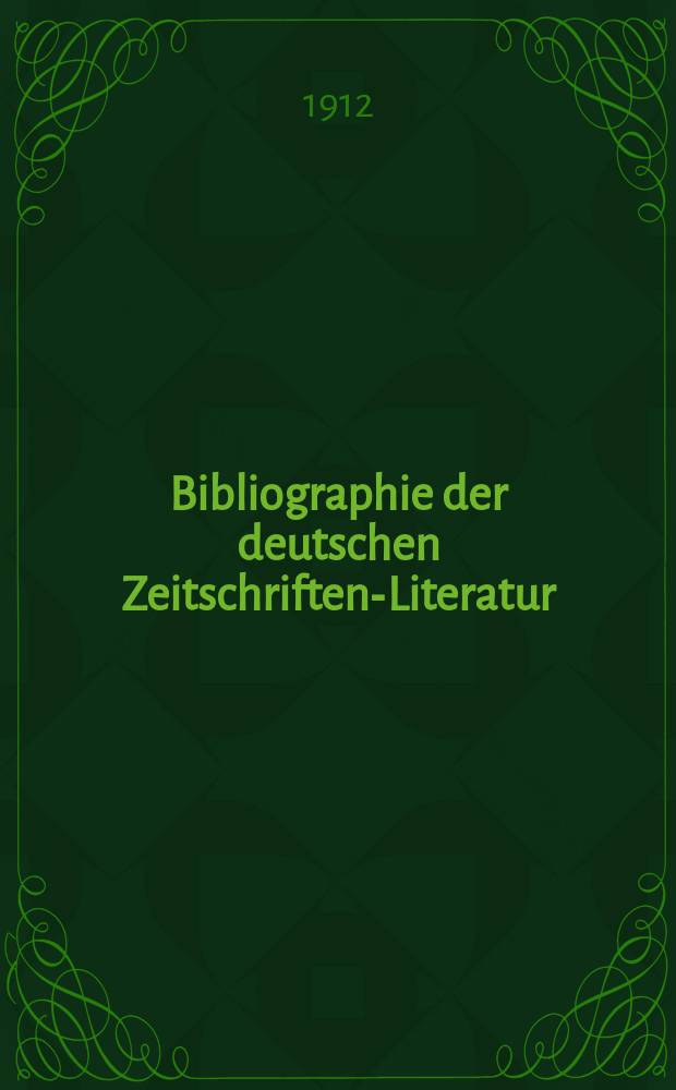 Bibliographie der deutschen Zeitschriften-Literatur : Alphabetisches nach Schlagworten sachlich geordnetes Verzeichnis, von... Aufsätzen, die während des Jahres in... zumeist wissenschaftlichen Zeitschriften deutscher Zunge erschienen sind. Bd.28A