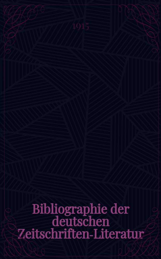 Bibliographie der deutschen Zeitschriften-Literatur : Alphabetisches nach Schlagworten sachlich geordnetes Verzeichnis, von... Aufsätzen, die während des Jahres in... zumeist wissenschaftlichen Zeitschriften deutscher Zunge erschienen sind. Bd.36B