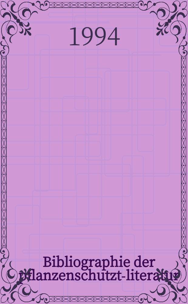 Bibliographie der pflanzenschutzt-literatur : Das jahr. Bd.29, H.3