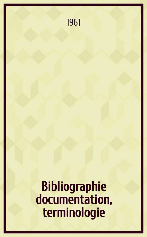 Bibliographie documentation, terminologie