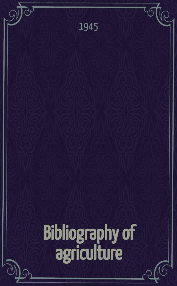 Bibliography of agriculture