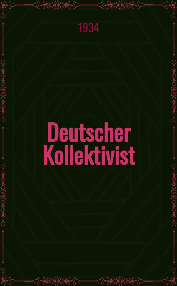Deutscher Kollektivist : Organ des RPK und RVK Molotschansk, Ukraine