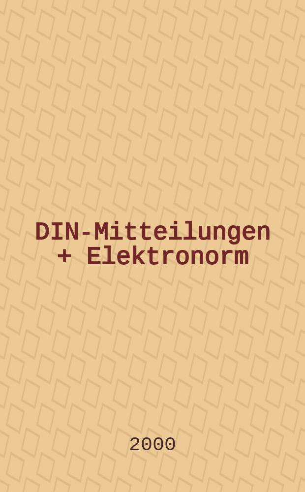 DIN-Mitteilungen + Elektronorm : Zentralorgan der deutschen Normung. [Bd.]79, H.3