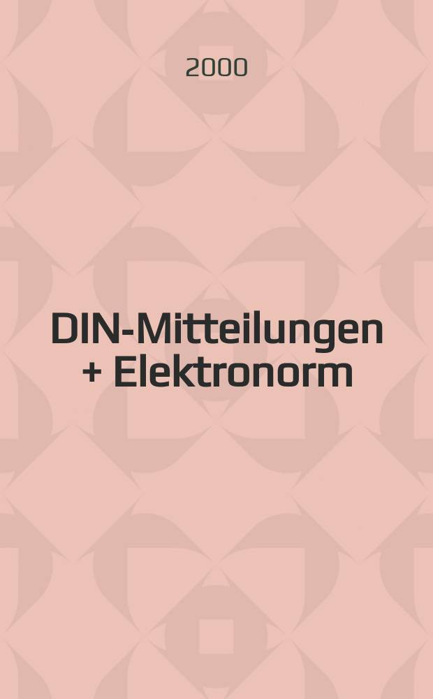 DIN-Mitteilungen + Elektronorm : Zentralorgan der deutschen Normung. [Bd.]79, H.10