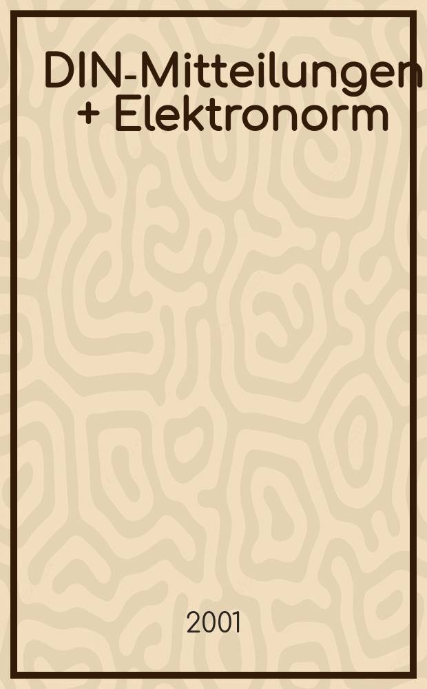 DIN-Mitteilungen + Elektronorm : Zentralorgan der deutschen Normung. [Bd.]80, H.3