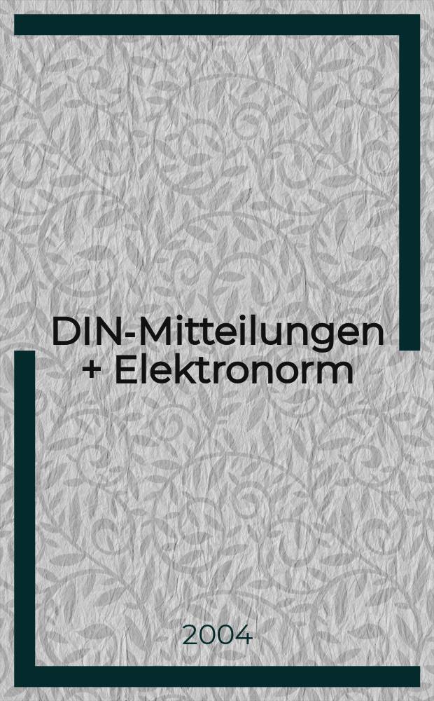 DIN-Mitteilungen + Elektronorm : Zentralorgan der deutschen Normung. Jg.83, H.8