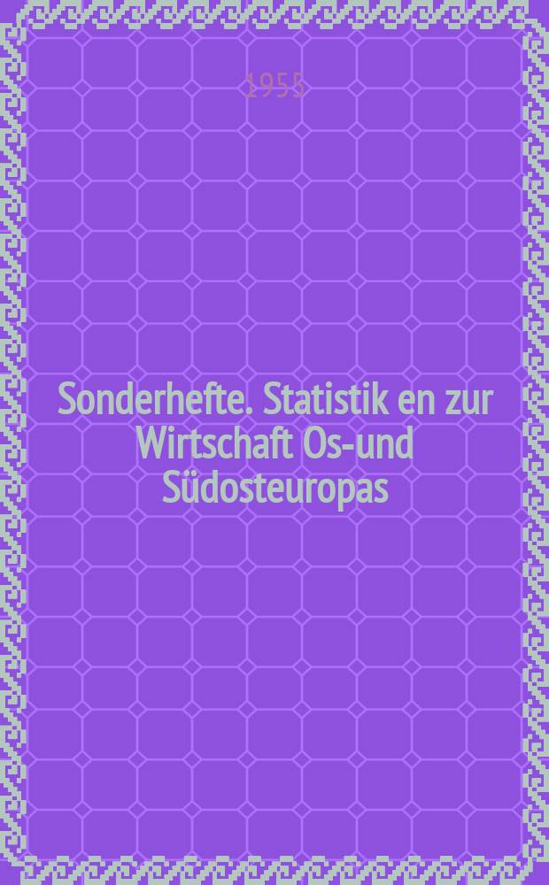 Sonderhefte. Statistik en zur Wirtschaft Ost- und Südosteuropas