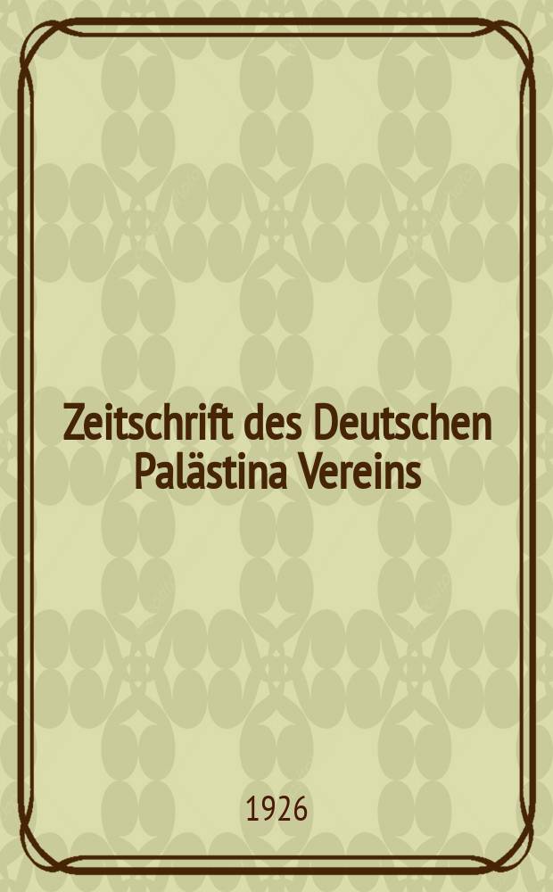 Zeitschrift des Deutschen Palästina Vereins