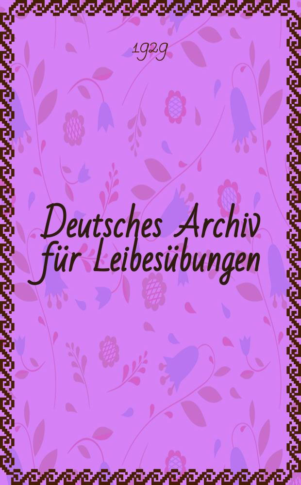 Deutsches Archiv für Leibesübungen