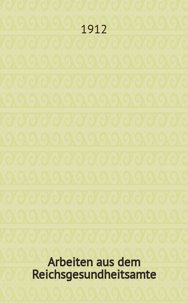 Arbeiten aus dem Reichsgesundheitsamte : Beihefte zu den Veröffentlichungen des Reichsgesundheitsamtes. Bd.41 : Denkschrift über die Seit dem Jahre 1903 unter Mitwirkung des Reichs erfolgte systematische Typhusbekämpfung im Südwesten Deutschlands