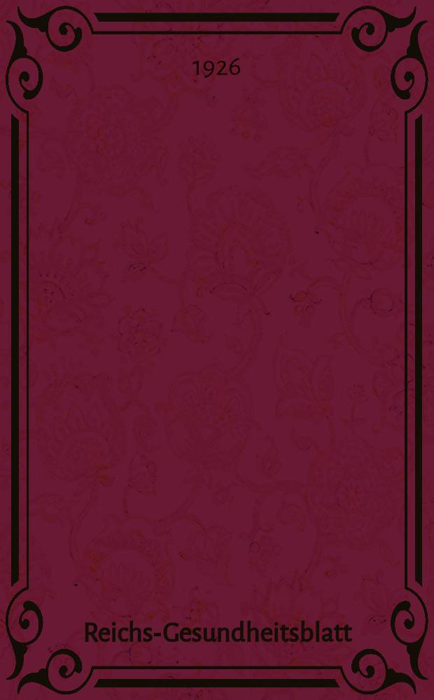 Reichs-Gesundheitsblatt : Hrsg. vom Reichsgesundheitsamt. Jg.1(50) 1926, №39