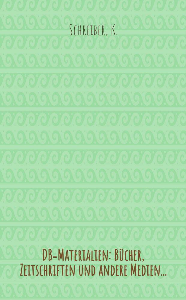 DBI- Materialien : Bücher, Zeitschriften und andere Medien ...