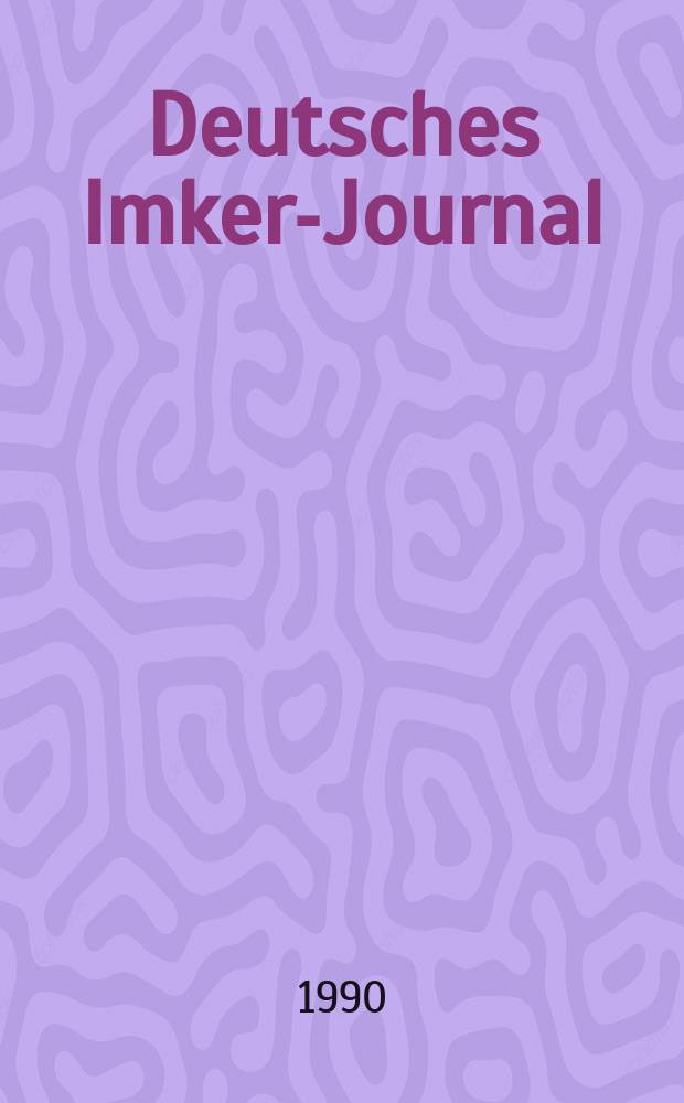 Deutsches Imker-Journal : Forum für Wiss. u. Praxis Überregionale dt. Imker-Fachztschr. Vereinigt mit "Nordwestdt. Imkerzeitung", "Westfälische Bienenzeitung". Jg.1 1990, №7