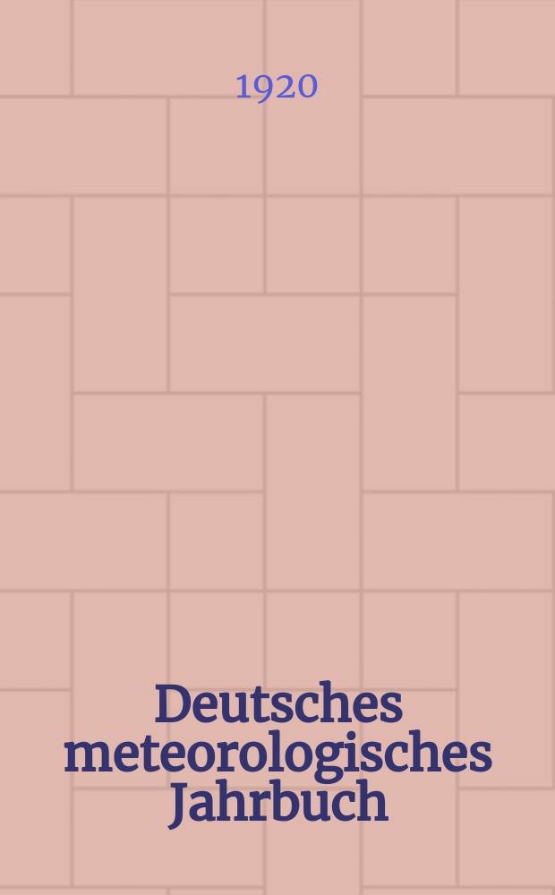 Deutsches meteorologisches Jahrbuch : Beobachtungen der Meteorologischen Stationen im Königreich Bayern im Jahre ... Jg.39 : 1917