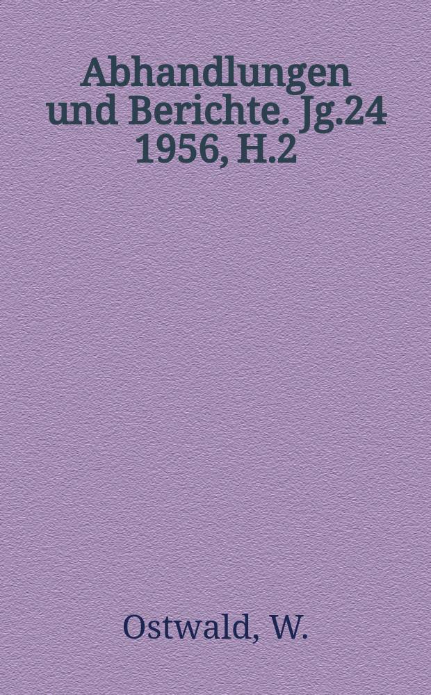 Abhandlungen und Berichte. Jg.24 1956, H.2 : Rudolph Diesel und die motorische Verbrennung