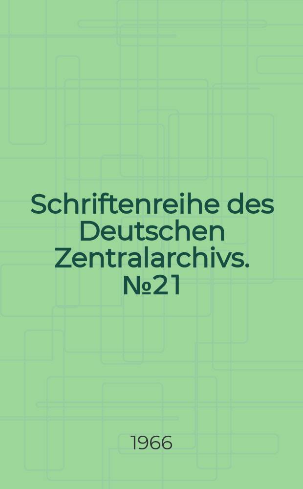 Schriftenreihe des Deutschen Zentralarchivs. №2[1] : Zur Geschichte der Produktivkräfte und Produktionsverhältnisse in Preußen 1810-1933