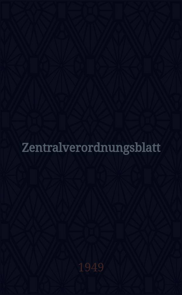 Zentralverordnungsblatt : Amtliches Organ der Deutschen Wirtschaftskommission und ihrer Hauptverwaltungen Sowie der Deutschen Verwaltungen für Inneres, Justiz und Volksbildung Hrsg. von der Deutschen Justizverwaltung der sowjetischen Besatzungszone in Deutschland. 1949, №66