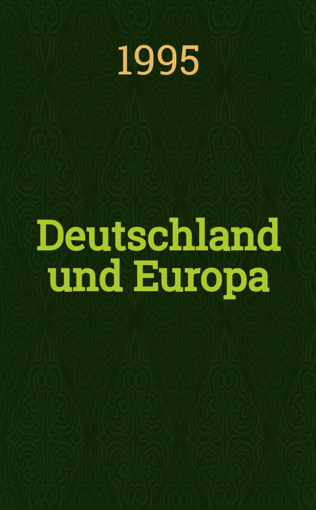 Deutschland und Europa : R. für Politik, Geschichte, Geographie, Deutsch