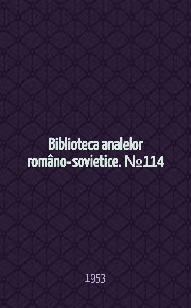Biblioteca analelor româno-sovietice. №114 : Boli ale tubului digestiv