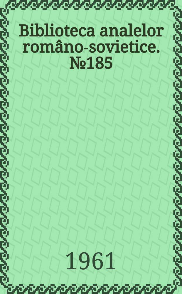 Biblioteca analelor româno-sovietice. №185 : Reumatismul la copii