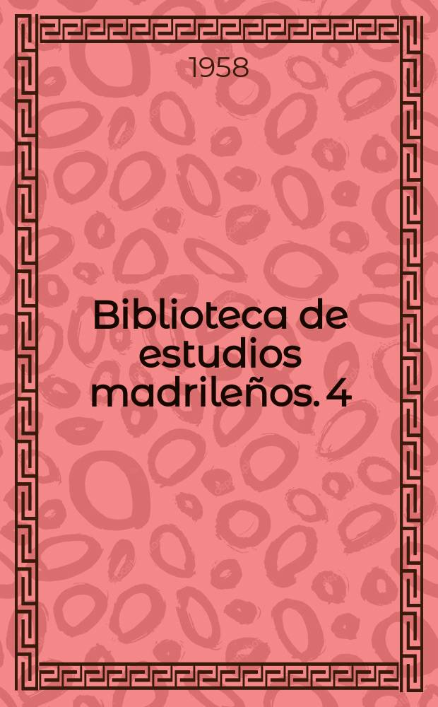 Biblioteca de estudios madrileños. 4 : Geografia literaria de la provincia...