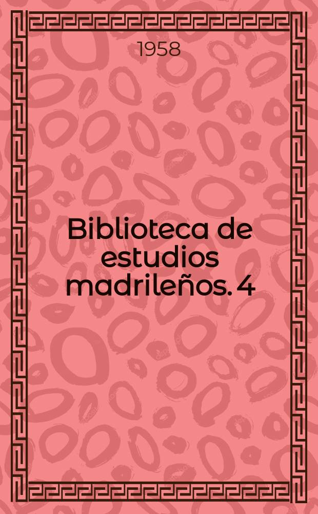 Biblioteca de estudios madrileños. 4 : Geografia literaria de la provincia...