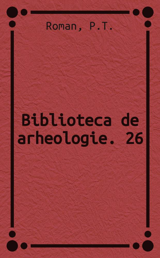 Biblioteca de arheologie. 26 : Cultura Coţofeni