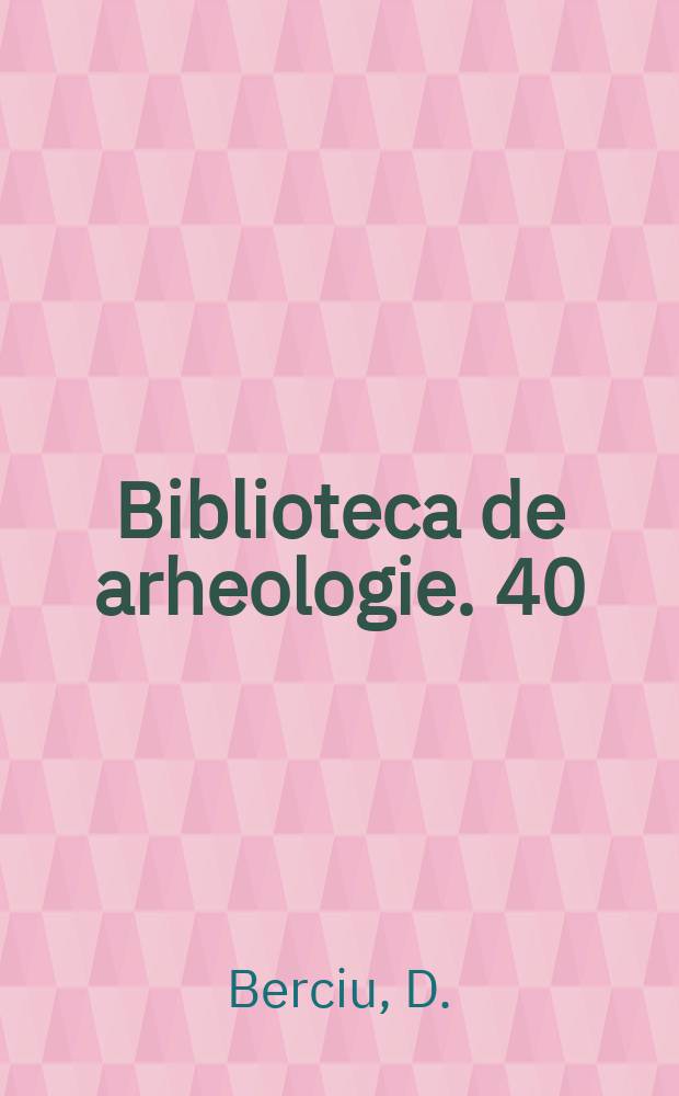 Biblioteca de arheologie. 40 : Buridava Dacică