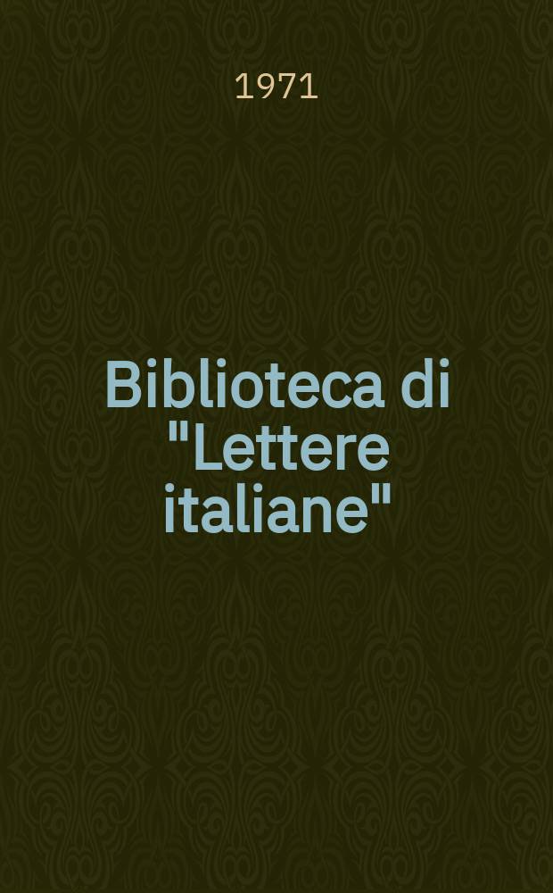 Biblioteca di "Lettere italiane"