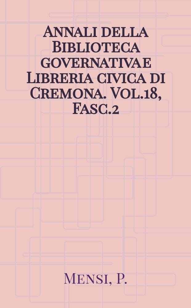 Annali della Biblioteca governativa e Libreria civica di Cremona. Vol.18, Fasc.2 : L'opera di Alfredo Galletti