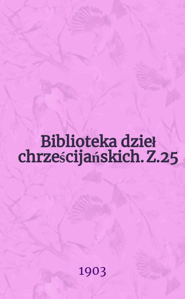 Biblioteka dzieł chrześcijańskich. Z.25 : Psychologia