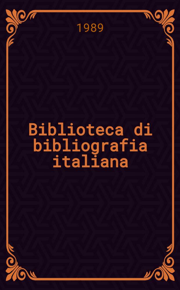 Biblioteca di bibliografia italiana : Supplementi a La Bibliofilia : La tipografia del'soo in Italia