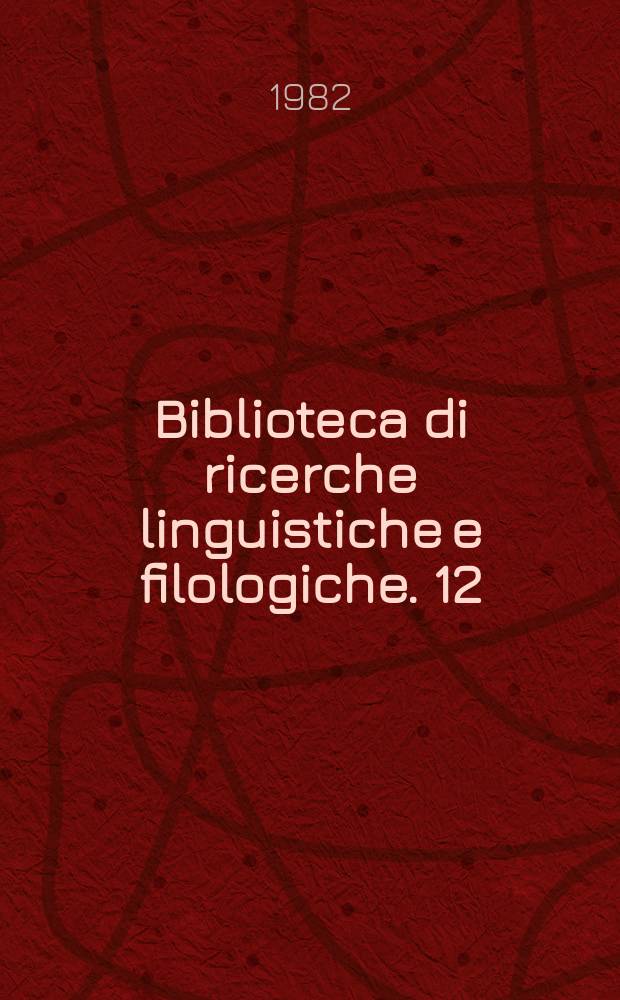 Biblioteca di ricerche linguistiche e filologiche. 12 : Il gruppo et latino in albanese