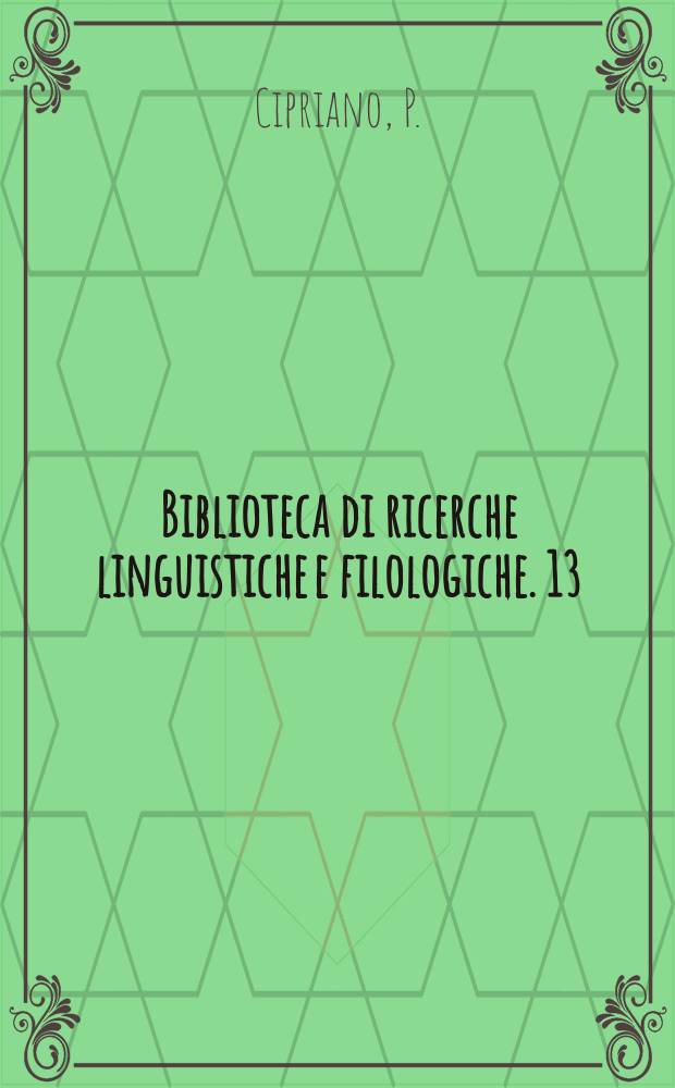 Biblioteca di ricerche linguistiche e filologiche. 13 : Templum