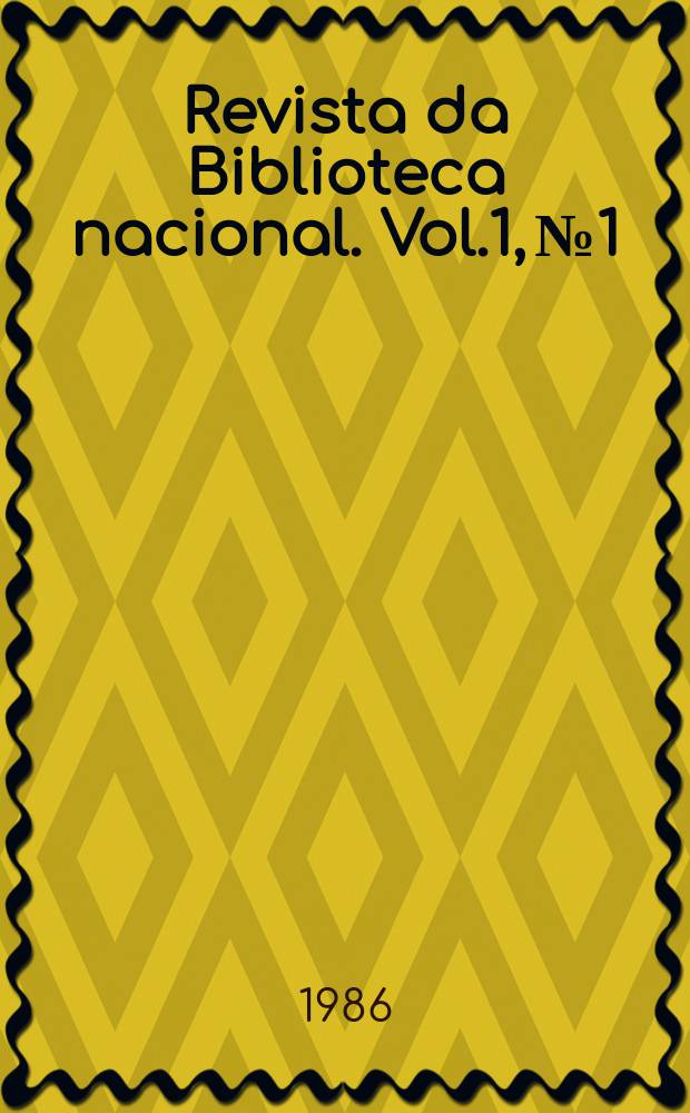 Revista da Biblioteca nacional. Vol.1, №1/2