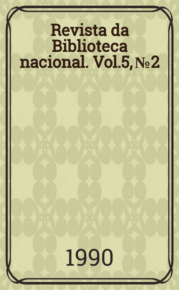 Revista da Biblioteca nacional. Vol.5, №2