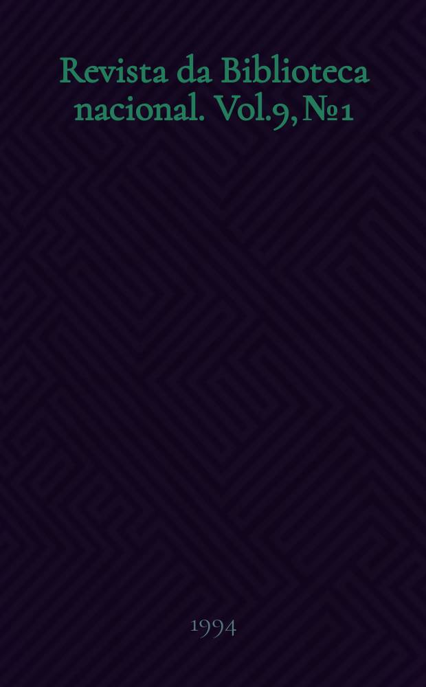 Revista da Biblioteca nacional. Vol.9, №1
