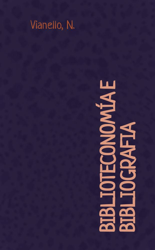 Biblioteconomía e bibliografia : Saggi e studi. 6 : La citazione di opere a stampa e manoscritti