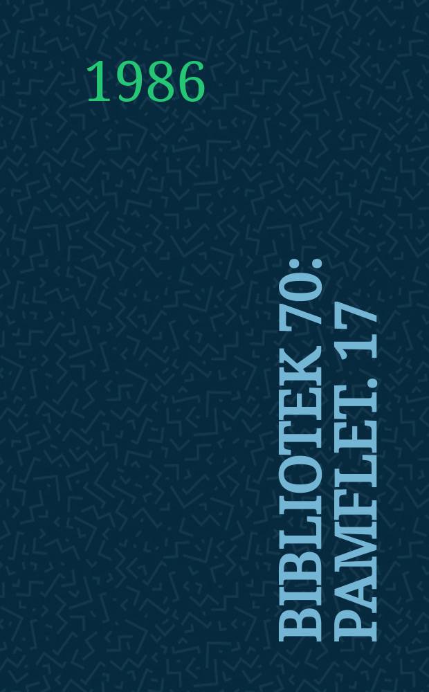 Bibliotek 70 : Pamflet. 17 : Syv af en slags