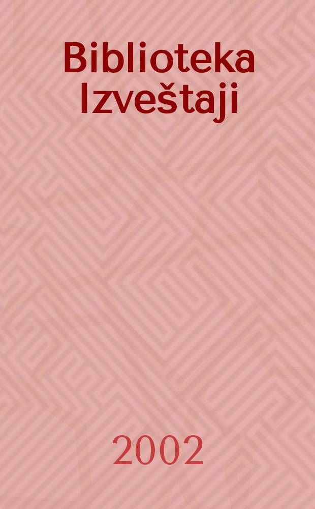 Biblioteka Izveštaji