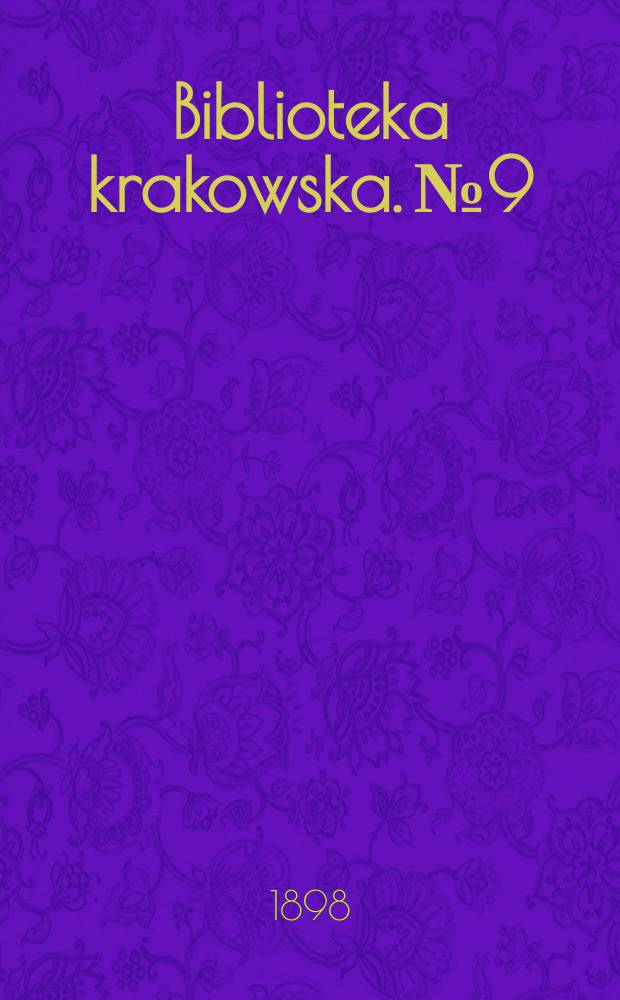 Biblioteka krakowska. №9 : Dom Jana Matejki