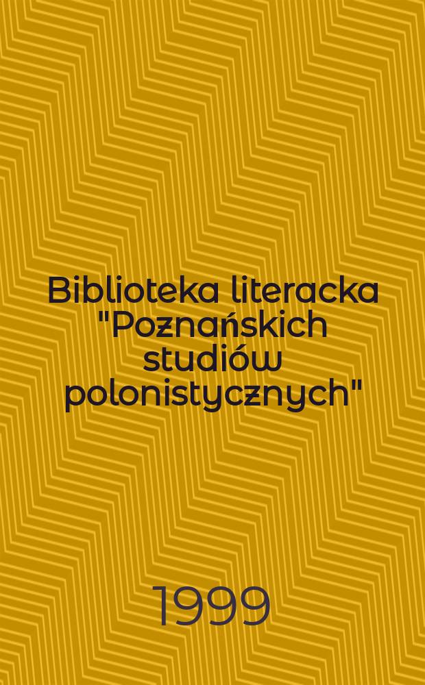 Biblioteka literacka "Poznańskich studiów polonistycznych" : Prace Inst. filologii pol. Uniw. im. A. Mickiewicza. T.16 : Polski Hamlet