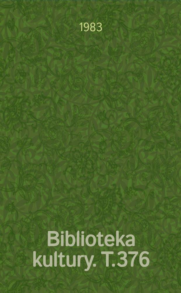 Biblioteka kultury. T.376
