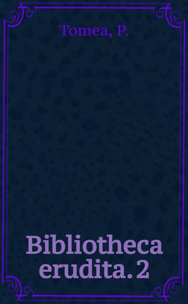 Bibliotheca erudita. 2 : Tradizione apostolica e coscienza ...