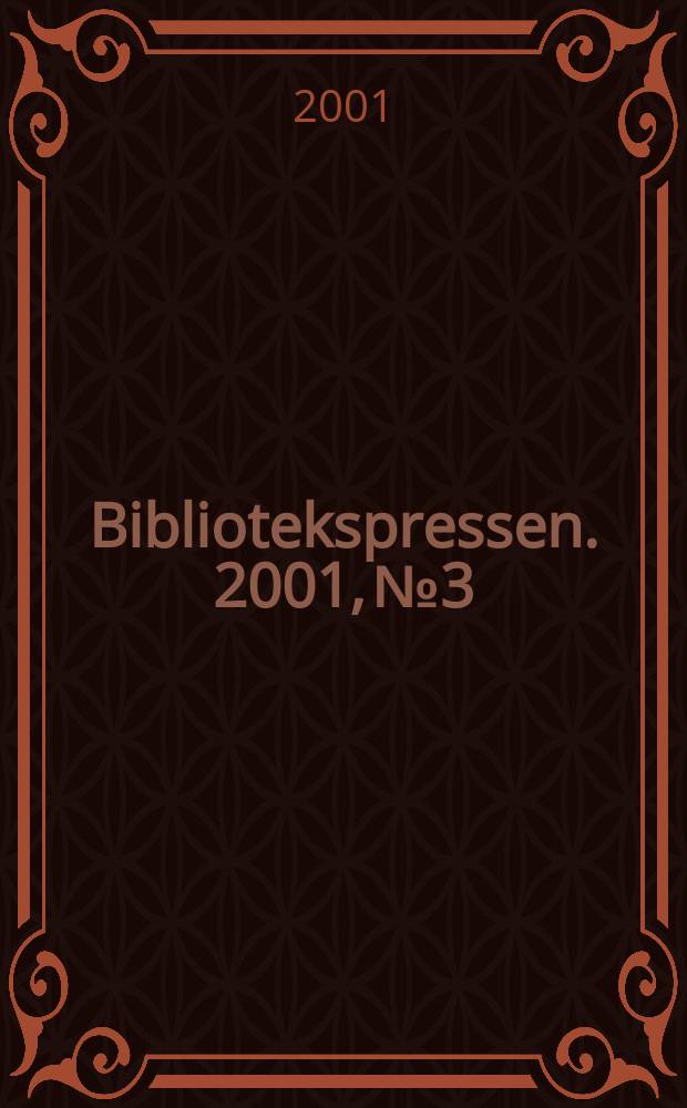 Bibliotekspressen. 2001, №3